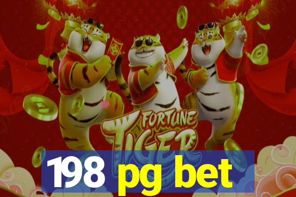 198 pg bet